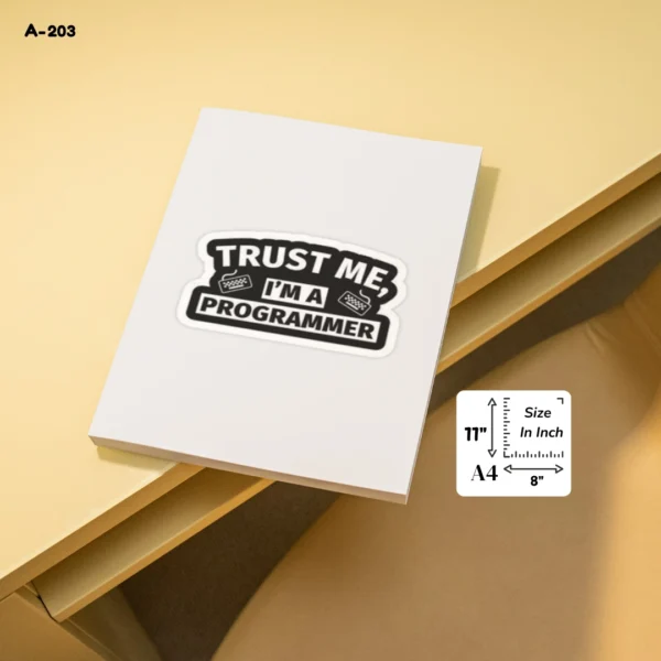 A4 Notebook A-203 Trust me I'am Programmer